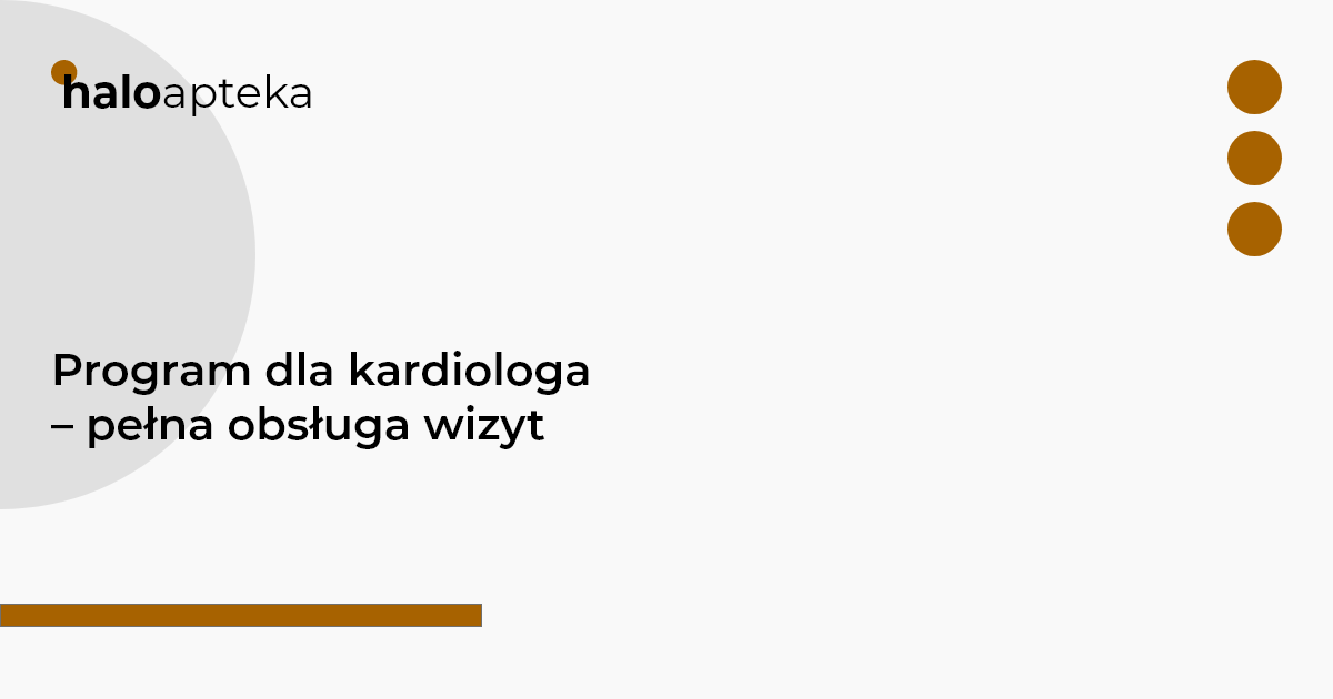 Program dla kardiologa - pełna obsługa wizyt