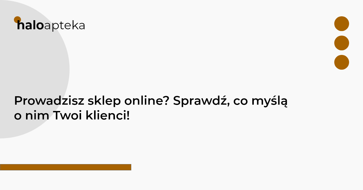 Prowadzisz sklep online? Sprawdź, co myślą o nim Twoi klienci!