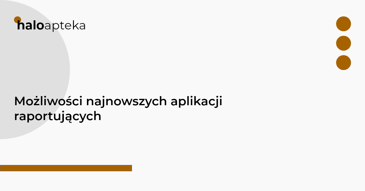 Możliwości najnowszych aplikacji raportujących
