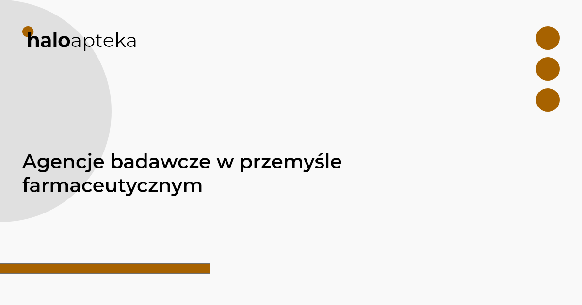 Agencje badawcze w przemyśle farmaceutycznym