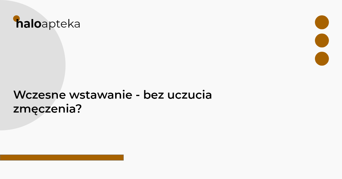Wczesne wstawanie - bez uczucia zmęczenia?
