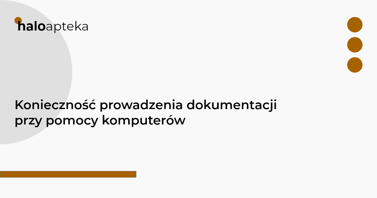 Konieczność prowadzenia dokumentacji przy pomocy komputerów