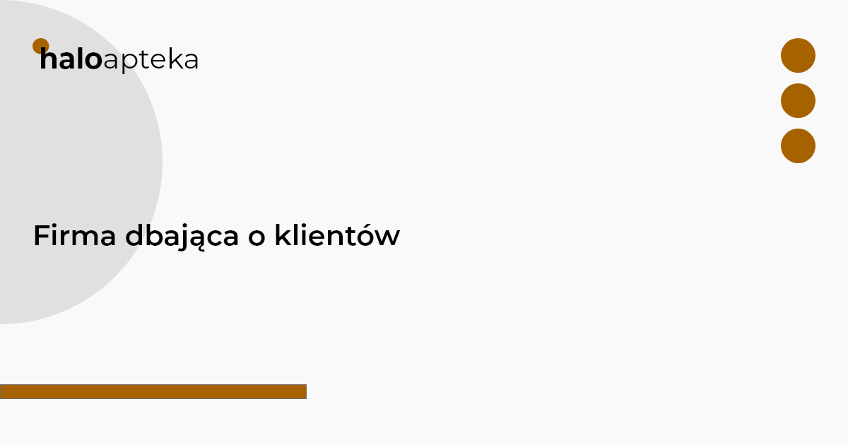 Firma dbająca o klientów