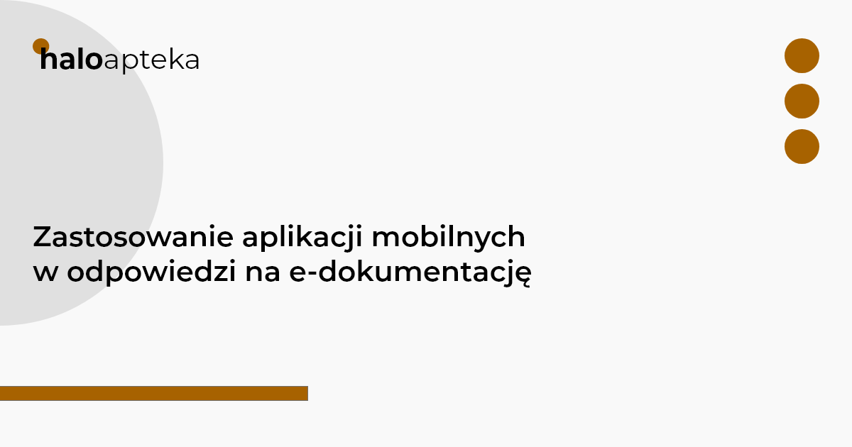 Zastosowanie aplikacji mobilnych w odpowiedzi na e-dokumentację